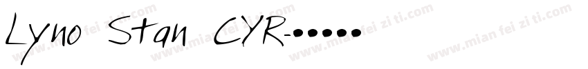 Lyno Stan CYR字体转换